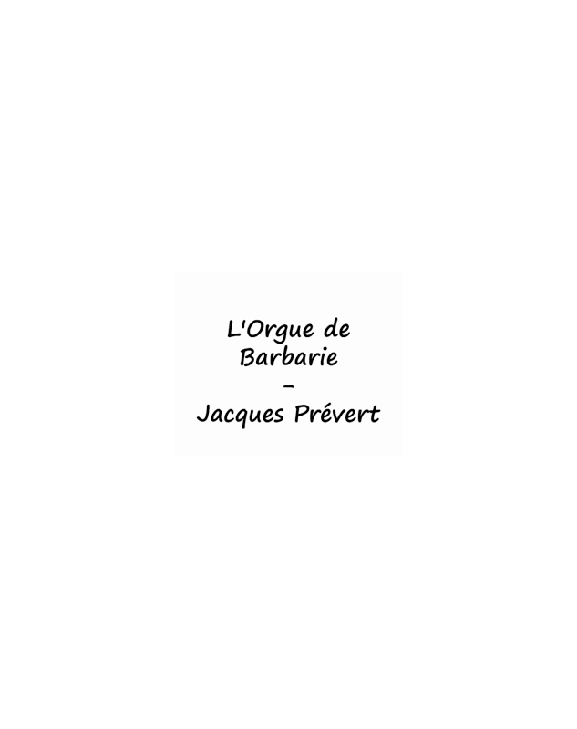 Orgue de barbarie l' Jacques Prévert